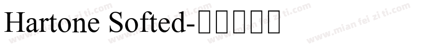 Hartone Softed字体转换